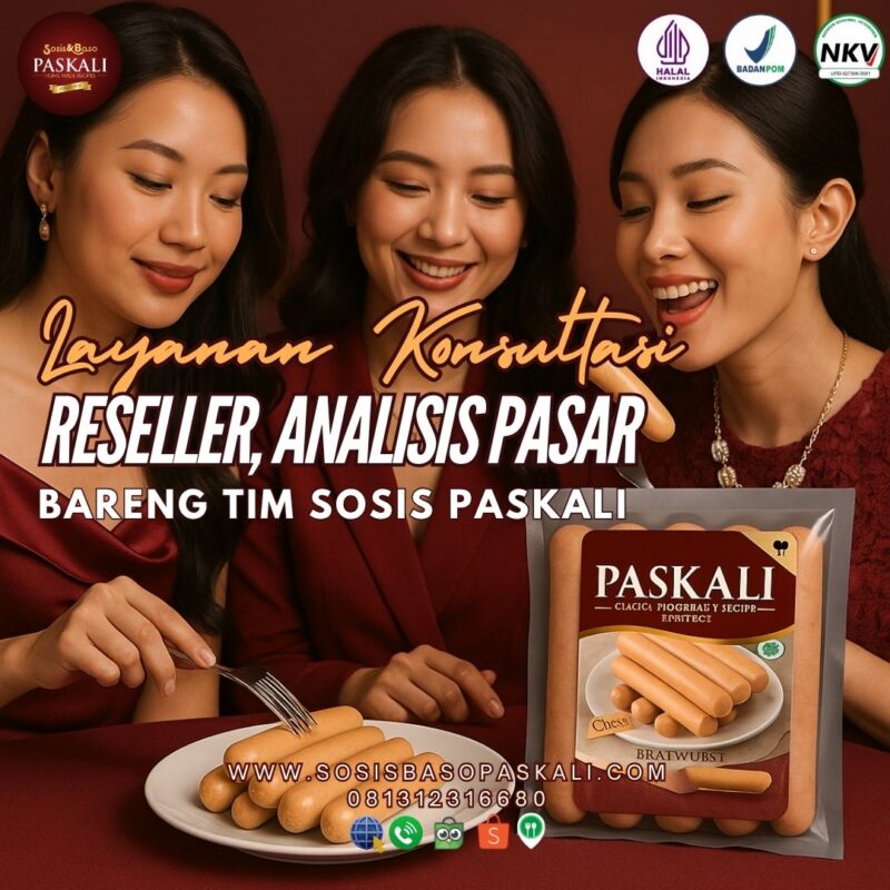 Layanan Konsultasi Reseller, Analisis Pasar Bareng Tim Sosis Paskali