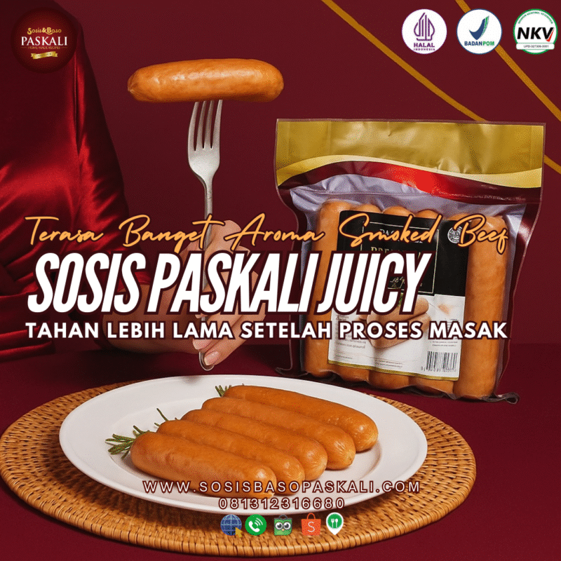 Sosis Paskali Juicy Tahan Lebih Lama Setelah Proses Masak