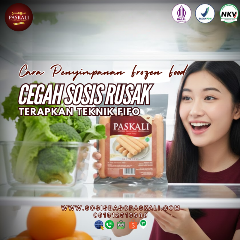 Cegah Sosis Rusak Dalam Kulkas, Ketahui Cara Penyimpanan Paskali