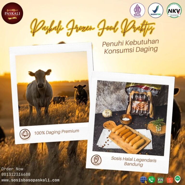 Paskali Frozen Food Praktis! Penuhi Kebutuhan Konsumsi Daging