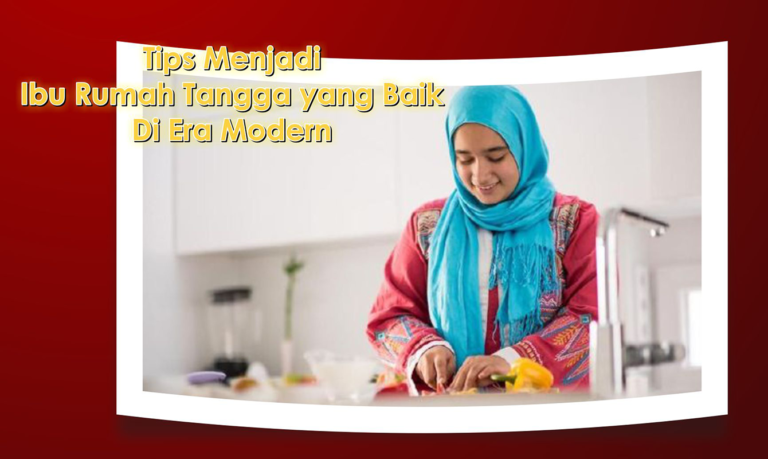 menjadi ibu rumah tangga yang baik